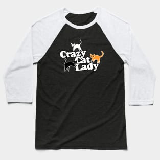 Crazy Cat lady Baseball T-Shirt